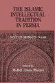 Book cover of: Islamic Intellectual Tradition in Persia. By: Mehdi Amin Razavi Aminrazavi