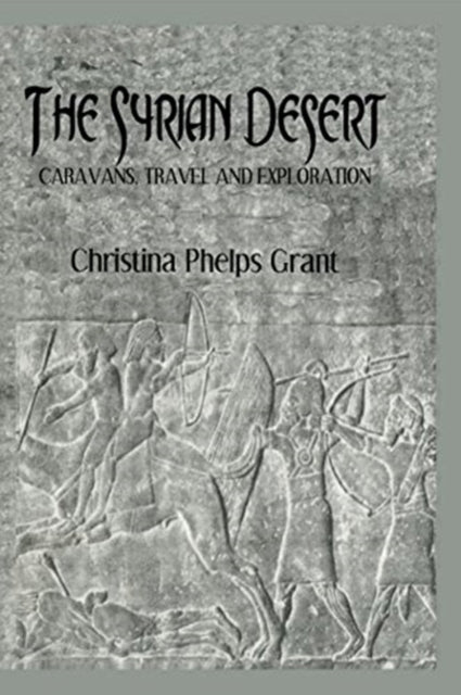 Book cover of: Syrian Desert. By: Grant - undifferentiated