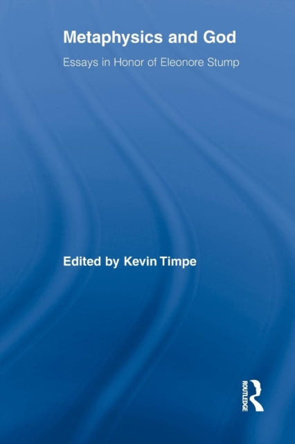 Book cover of: Metaphysics and God. By: Kevin Timpe