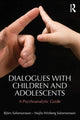 Book cover of: Dialogues with Children and Adolescents. By: Björn Salomonsson