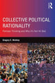 Book cover of: Collective Political Rationality. By: Gregory E. McAvoy