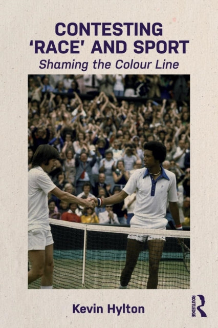 Book cover of: Contesting ‘Race’ and Sport. By: Kevin Hylton