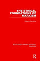 Book cover of: Ethical Foundations of Marxism (RLE Marxism). By: Eugene Kamenka