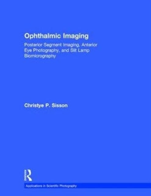 Book cover of: Ophthalmic Imaging. By: Christye Sisson