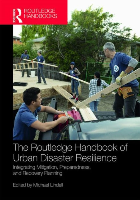 Book cover of: Routledge Handbook of Urban Disaster Resilience. By: Shannon Van Zandt