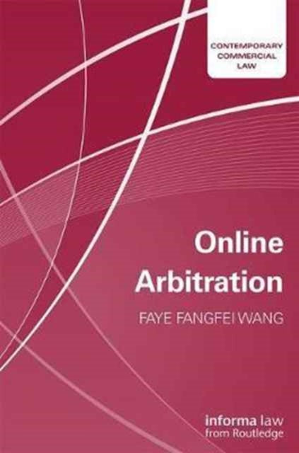 Book cover of: Online Arbitration. By: Faye Fangfei Wang