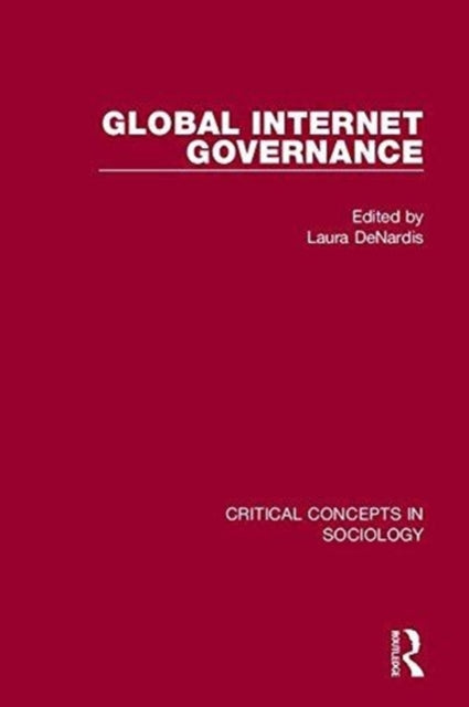 Book cover of: Global Internet Governance. By: Laura DeNardis