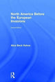 Book cover of: North America before the European Invasions. By: Alice Beck Kehoe