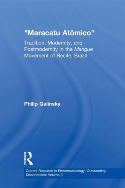 Book cover of: Maracatu Atomico. By: Philip Galinsky