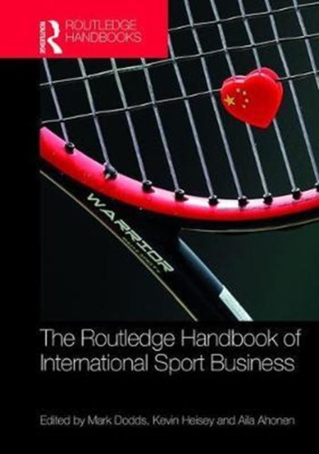 Book cover of: Routledge Handbook of International Sport Business. By: Mark Dodds