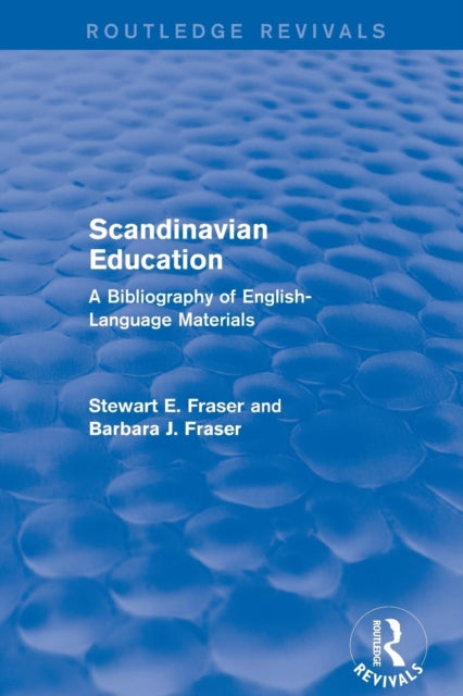 Book cover of: Scandinavian Education. By: Stewart E. Fraser