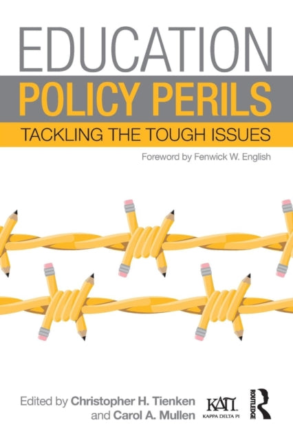Book cover of: Education Policy Perils. By: Christopher H. Tienken