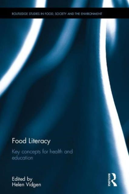 Book cover of: Food Literacy. By: Helen Vidgen