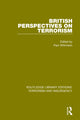 Book cover of: British Perspectives on Terrorism (RLE: Terrorism & Insurgency). By: Paul Wilkinson