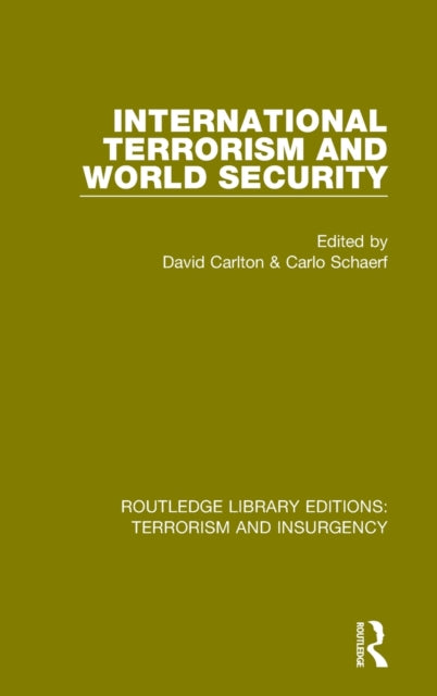 Book cover of: International Terrorism and World Security. By: David Carlton