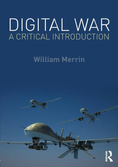 Book cover of: Digital War. By: William Merrin