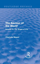 Book cover of: Saviour of the World (Routledge Revivals). By: Charlotte M. Mason
