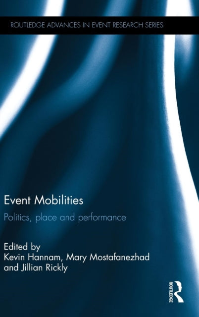 Book cover of: Event Mobilities. By: Kevin Hannam