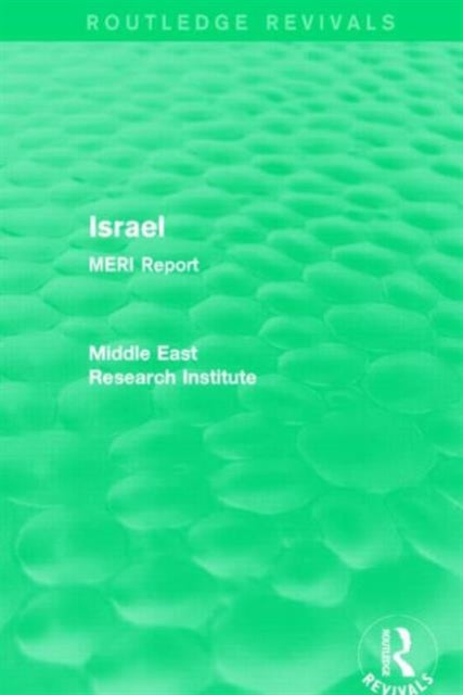 Book cover of: Israel (Routledge Revival). By: Middle East Middle East Research Institute