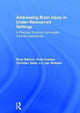 Book cover of: Addressing Brain Injury in Under-Resourced Settings. By: Ross Balchin