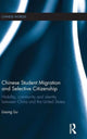 Book cover of: Chinese Student Migration and Selective Citizenship. By: Lisong Liu