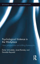 Book cover of: Psychological Violence in the Workplace. By: Emily Schindeler