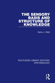 Book cover of: Sensory Basis and Structure of Knowledge. By: Henry J. Watt