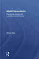 Book cover of: Media Generations. By: Goran Bolin