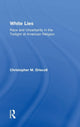 Book cover of: White Lies. By: Christopher M. Driscoll