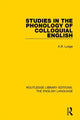 Book cover of: Studies in the Phonology of Colloquial English. By: K. R. Lodge