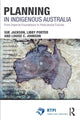 Book cover of: Planning in Indigenous Australia. By: Sue Jackson