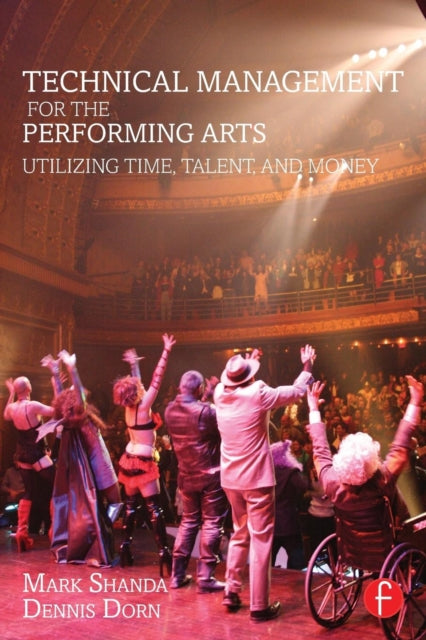 Book cover of: Technical Management for the Performing Arts. By: Mark Shanda