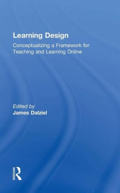 Book cover of: Learning Design. By: James Dalziel