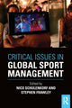 Book cover of: Critical Issues in Global Sport Management. By: Nico Schulenkorf