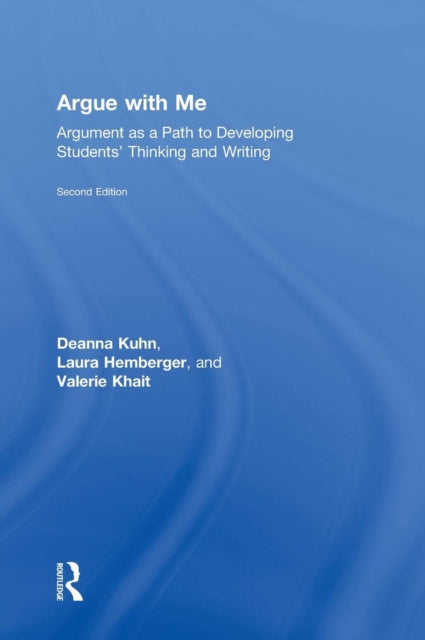 Book cover of: Argue with Me. By: Deanna Kuhn