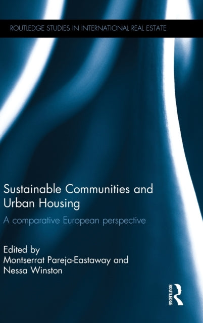 Book cover of: Sustainable Communities and Urban Housing. By: Montserrat Pareja Eastaway