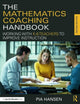 Book cover of: Mathematics Coaching Handbook. By: Pia M. Hansen