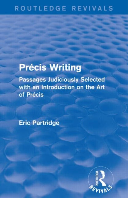 Book cover of: Precis Writing. By: Eric Partridge