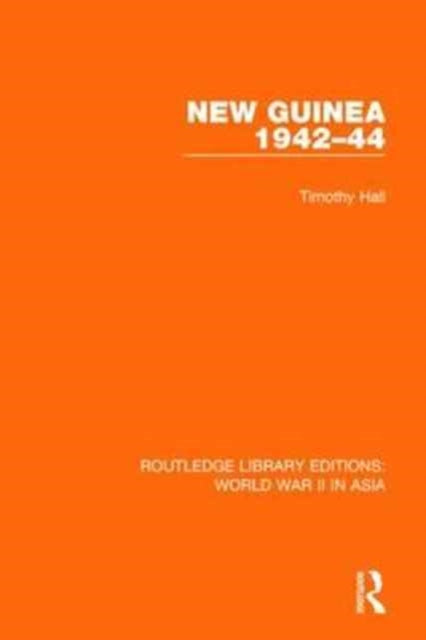 Book cover of: New Guinea 1942-44. By: Timothy Hall
