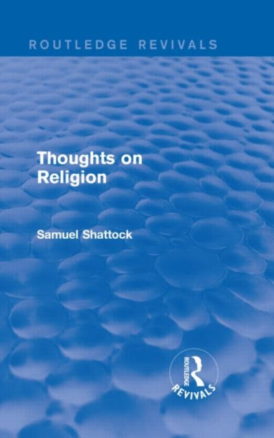 Book cover of: Thoughts on Religion. By: Samuel Shattock