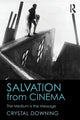 Book cover of: Salvation from Cinema. By: Crystal Downing