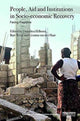 Book cover of: People, Aid and Institutions in Socio-economic Recovery. By: Gemma van der Haar