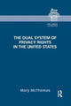 Book cover of: Dual System of Privacy Rights in the United States. By: Mary McThomas