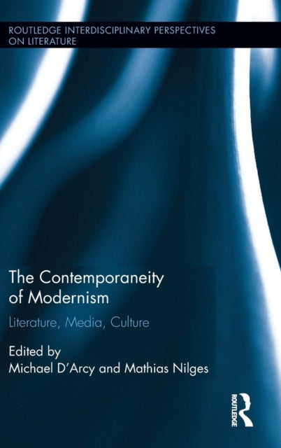 Book cover of: Contemporaneity of Modernism. By: Michael D'Arcy