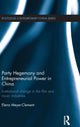 Book cover of: Party Hegemony and Entrepreneurial Power in China. By: Elena Meyer-Clement