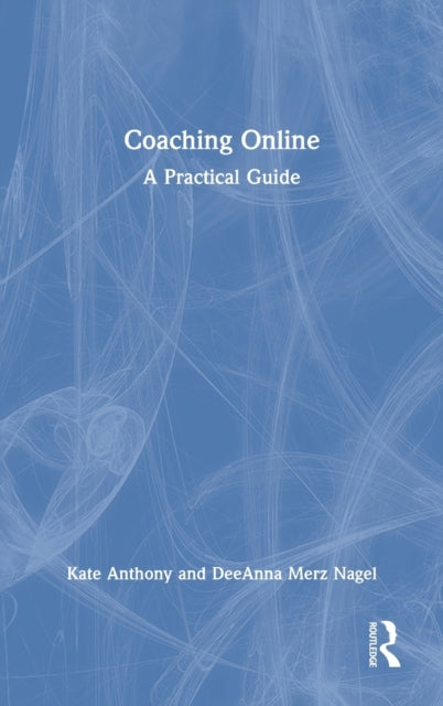 Book cover of: Coaching Online. By: Kate Anthony