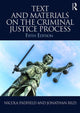 Book cover of: Text and Materials on the Criminal Justice Process. By: Nicola Padfield