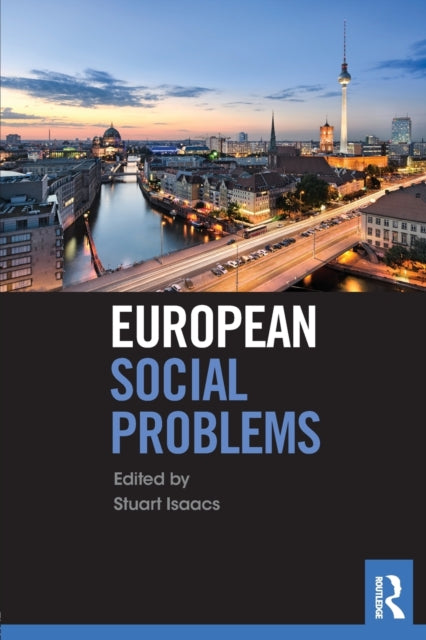Book cover of: European Social Problems. By: Stuart Isaacs