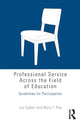 Book cover of: Professional Service Across the Field of Education. By: Joy Egbert