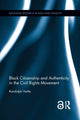 Book cover of: Black Citizenship and Authenticity in the Civil Rights Movement. By: Randolph Hohle